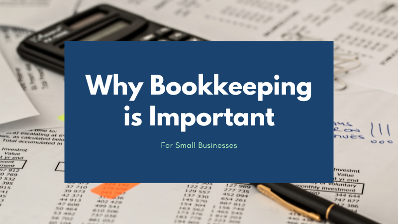 Why Bookkeeping is Important